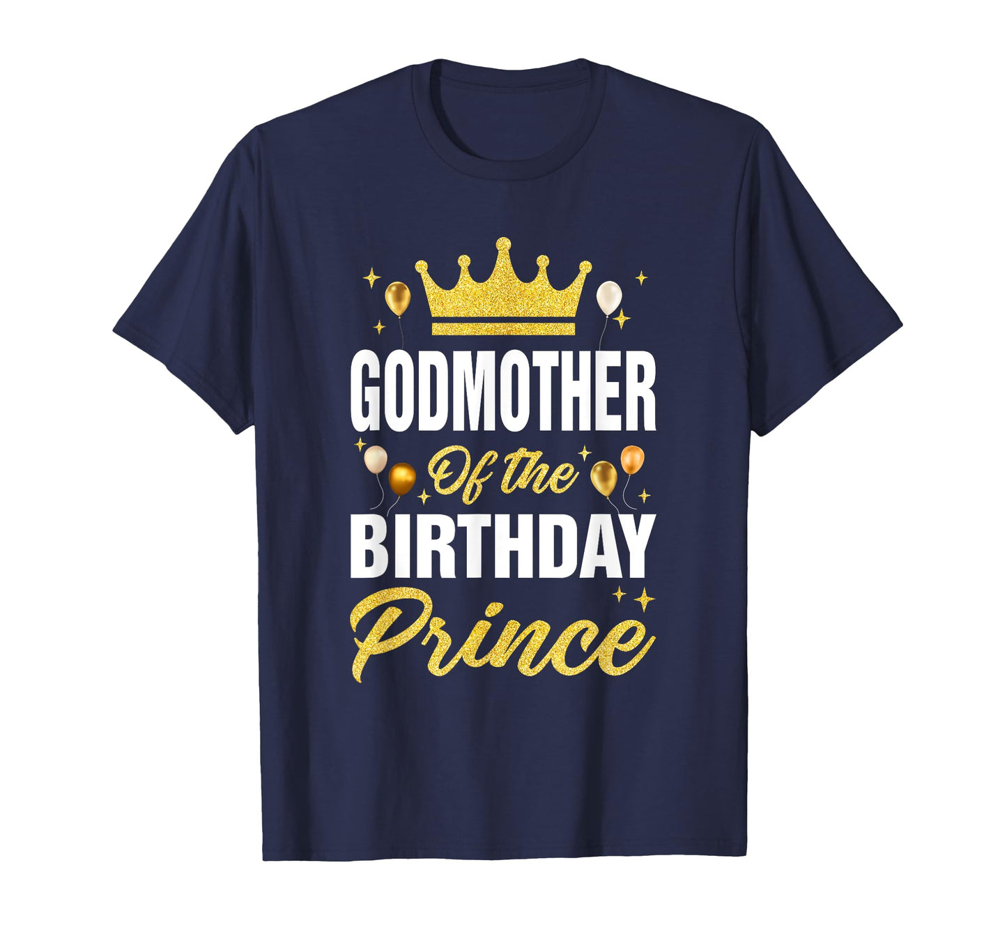 Godmother Of The Birthday Prince Boys Bday Party For Him T-Shirt