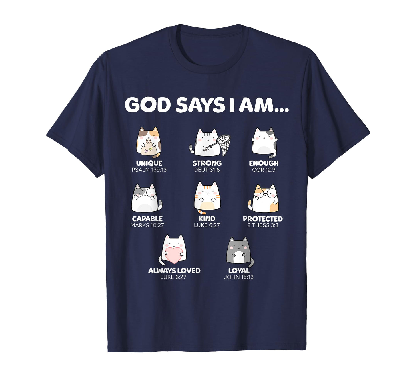 God Says I Am Christian Toddler Kids Cats T-Shirt