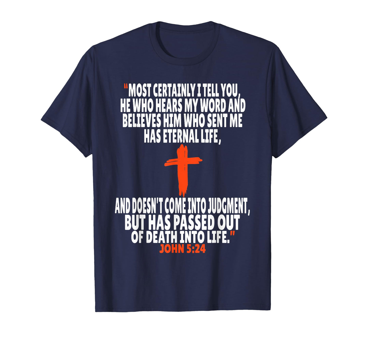 John 5:24 Bible Verses Scripture T-Shirt