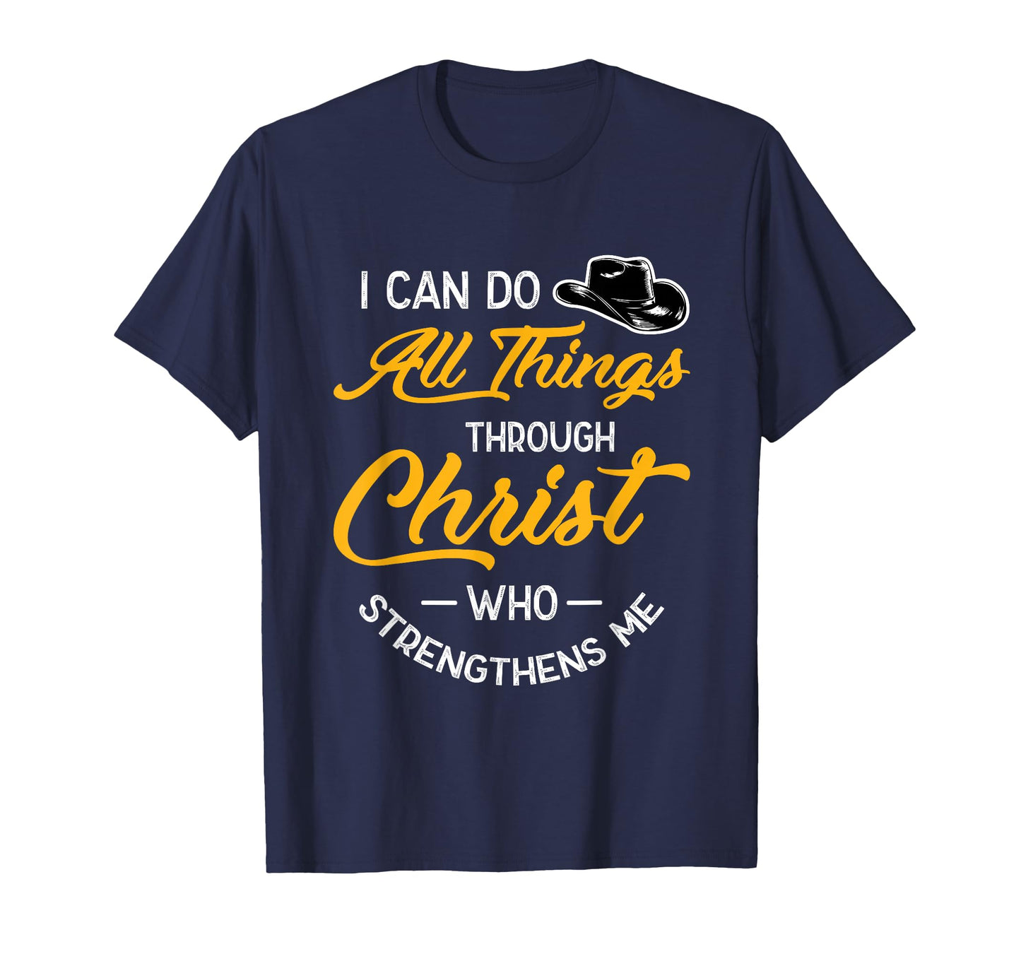 I Can Do All Things Through Christ Bible Verse Shirt T-Shirt