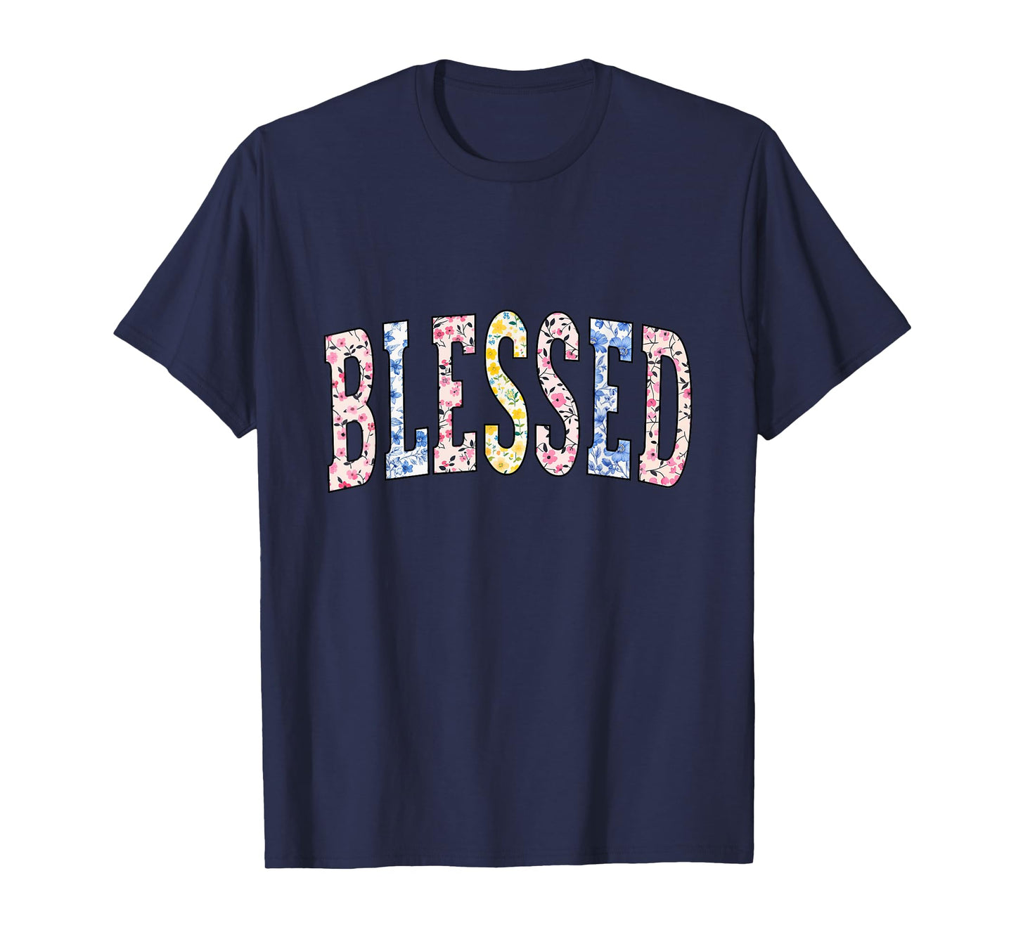 Blessed Varsity Floral Flowers Print Faith Christian Woman T-Shirt