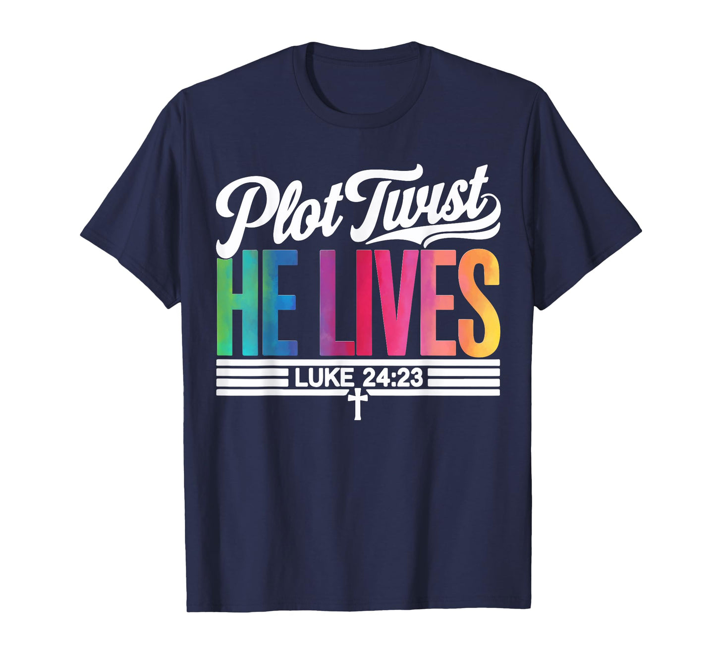 Plot Twist He Lives Christian Funny Easter God Toddler Son T-Shirt
