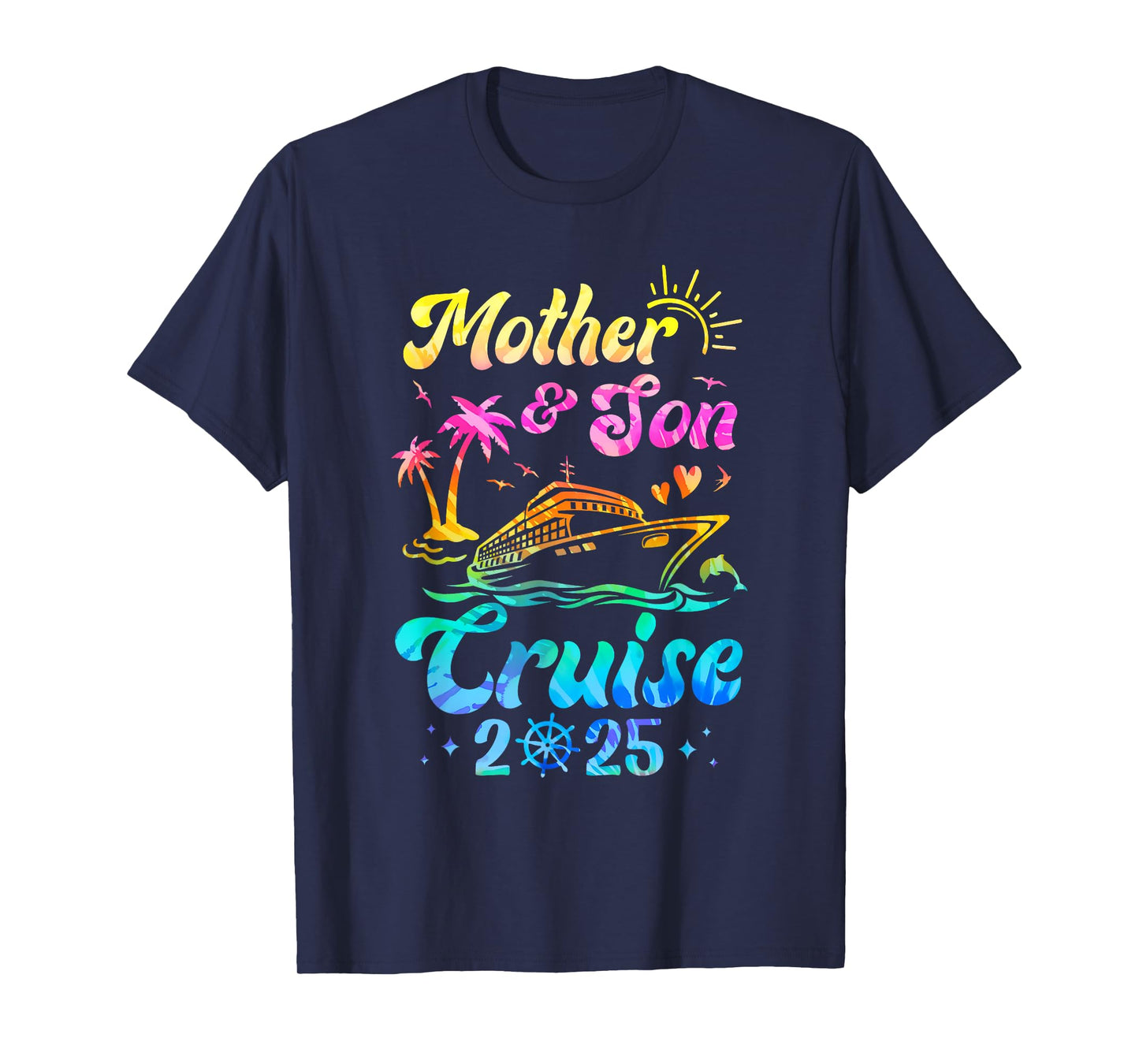 Mother Son Cruise 2025 Family Mom Son Matching Vacation Trip T-Shirt