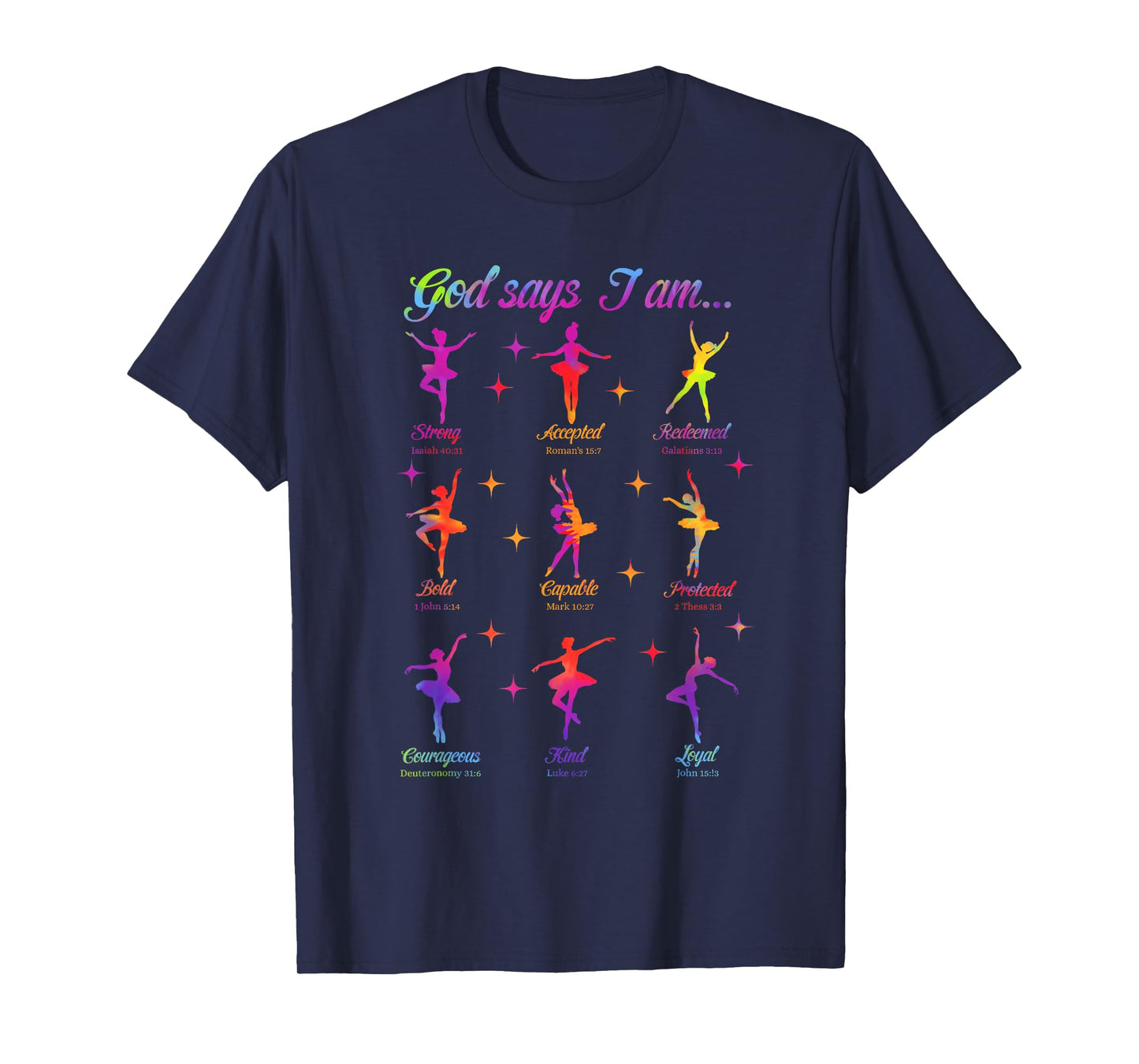 Christian God Says I Am Bible Verse Tie Dye Ballet Dancer T-Shirt