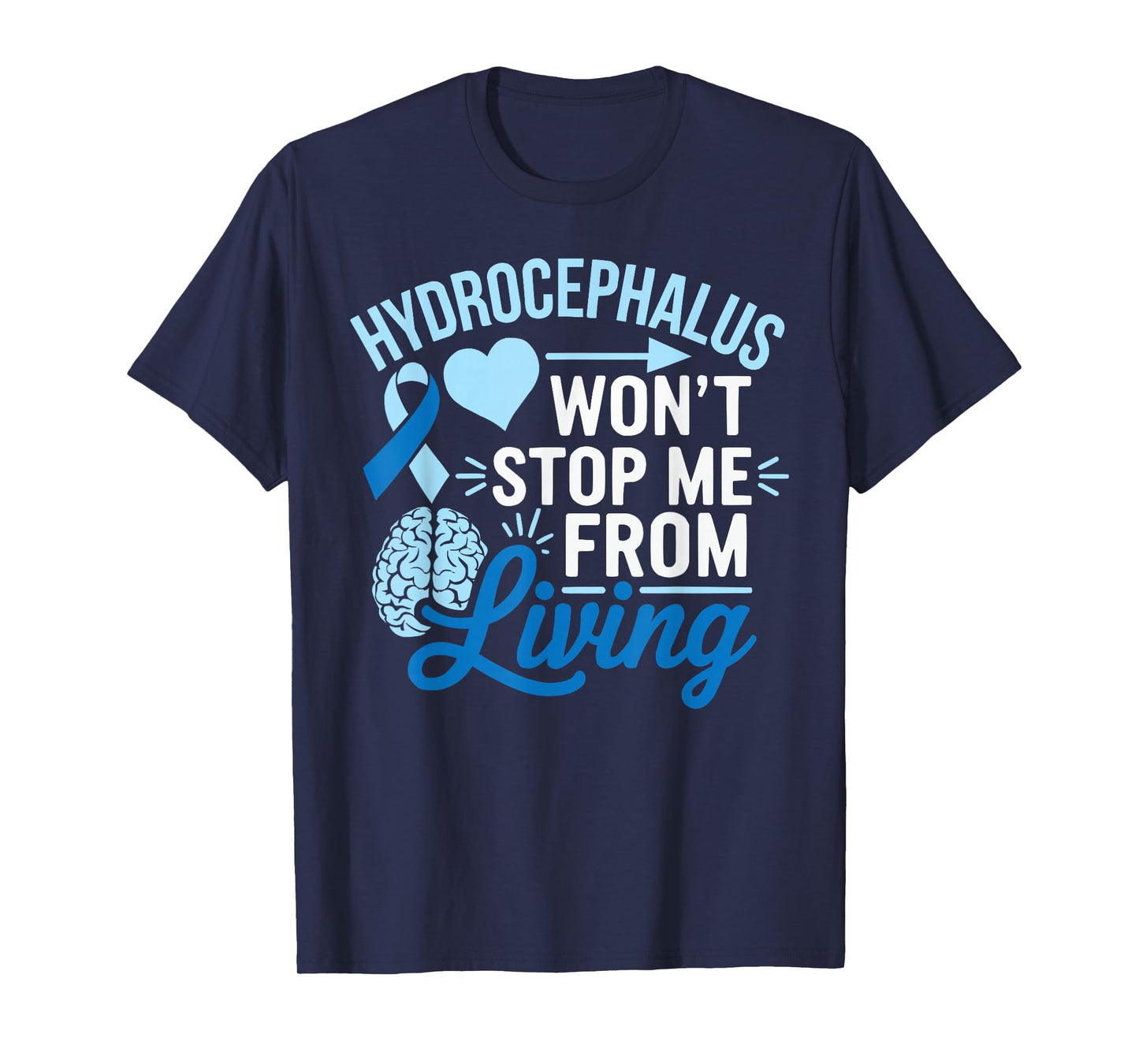 Hydrocephalus Awareness Month Hydrocephalus Disease T-Shirt