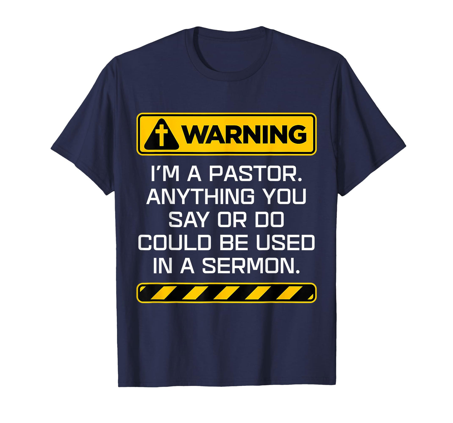 Gift Pastor Warning I Might Put You In A Sermon T-Shirt T-Shirt