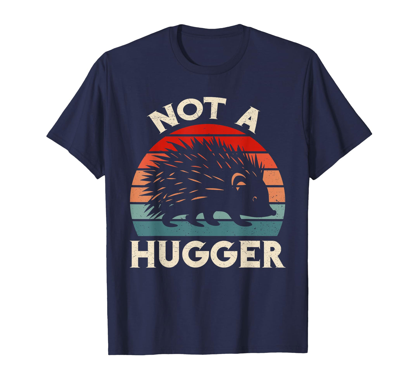 Funny Porcupine Humor Not A Hugger Retro Vintage Animal T-Shirt