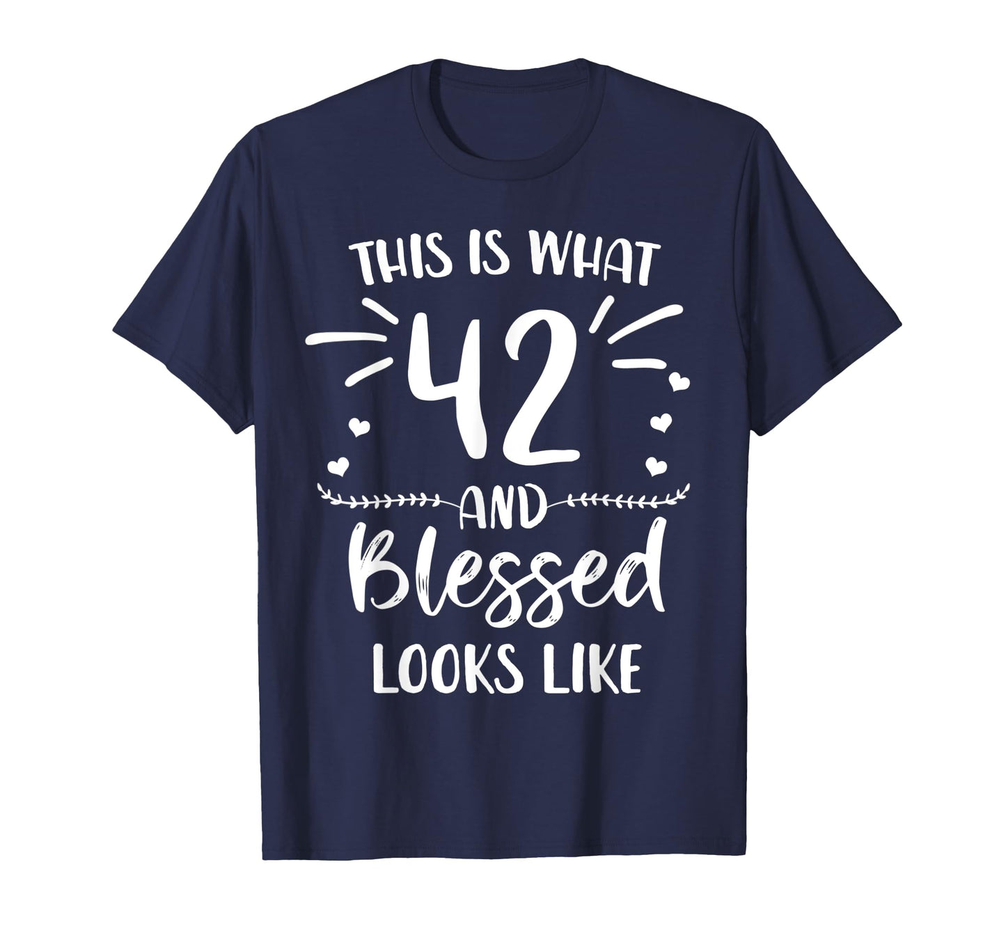 42 and Blessed 42nd Birthday Christian Cute Religious T-Shirt