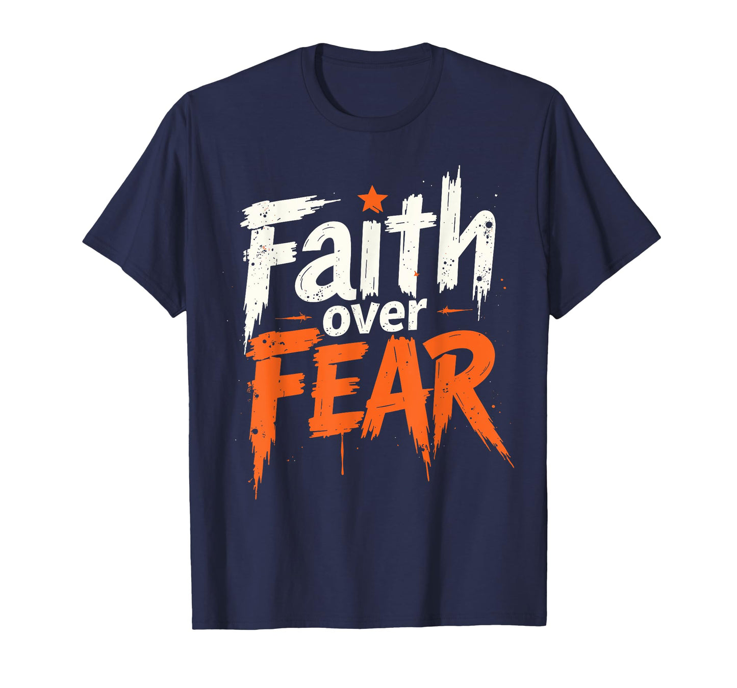 Faith over Fear T-Shirt