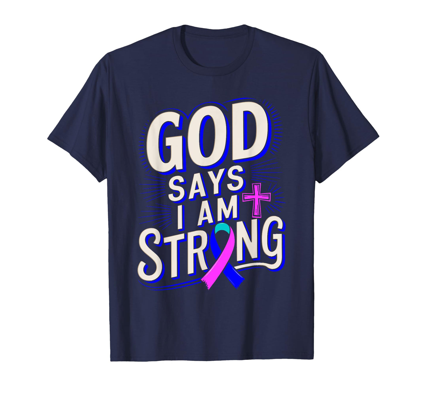 God Says I'm Strong Survivor Thyroid Cancer Awareness T-Shirt