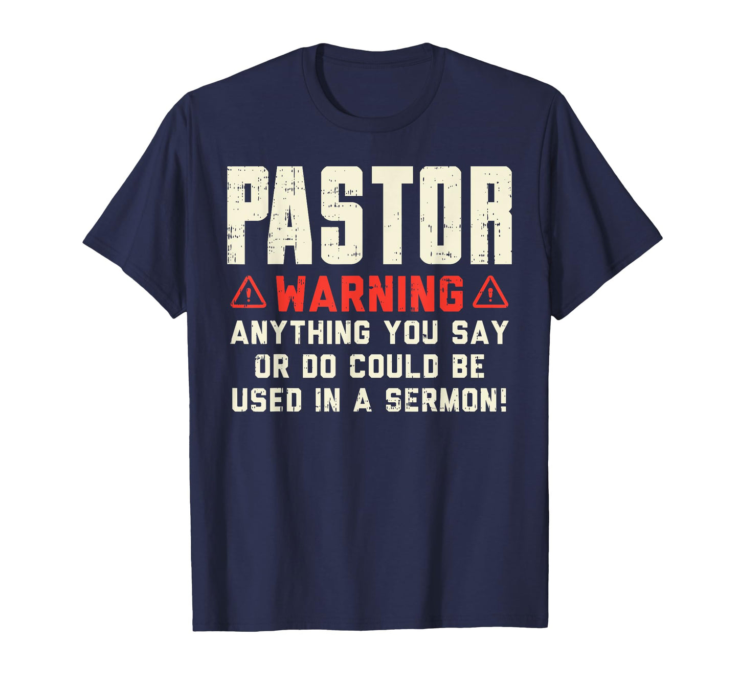 Pastor Warning Sermon Funny Christian Preacher Minister Gift T-Shirt