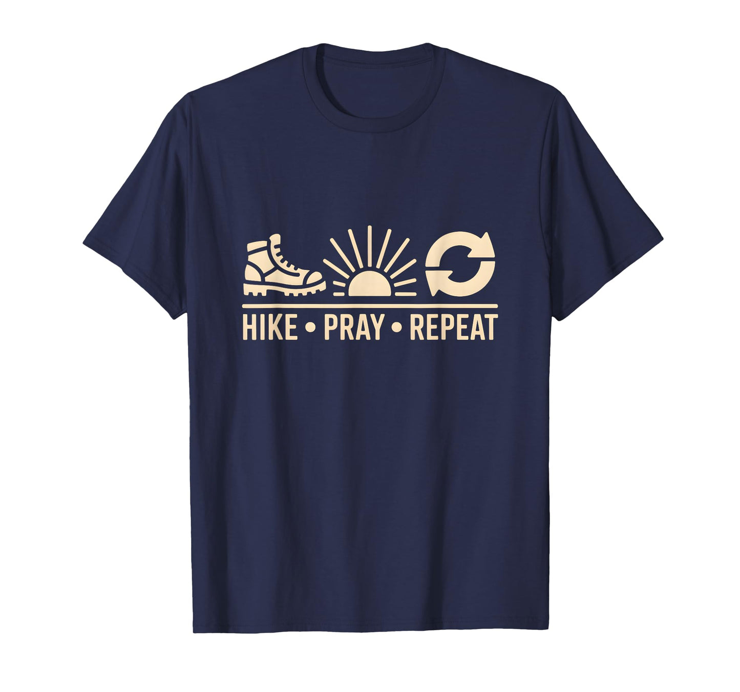 Hike Pray Repeat Spiritual Religious Christian Hiking T-Shirt