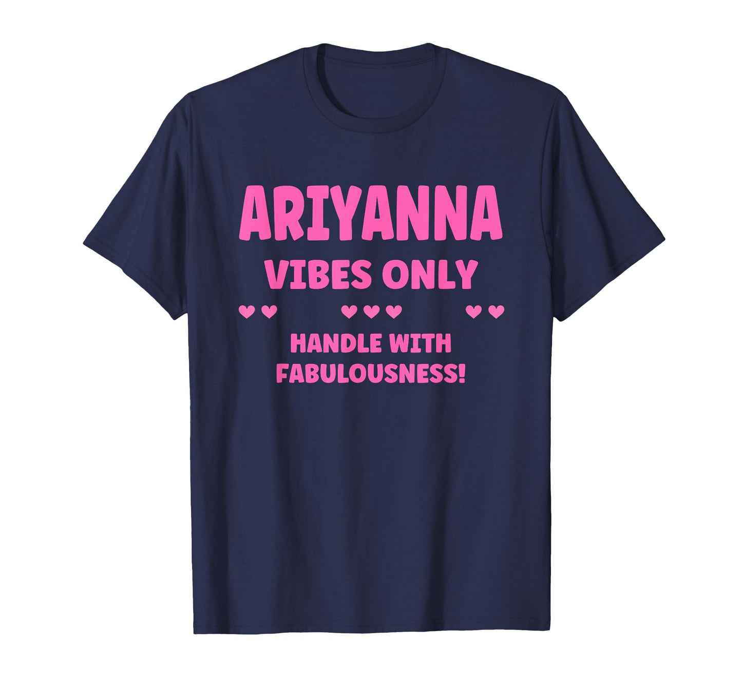 ARIYANNA Personalized Name Funny Cute Custom ARIYANNA Name T-Shirt