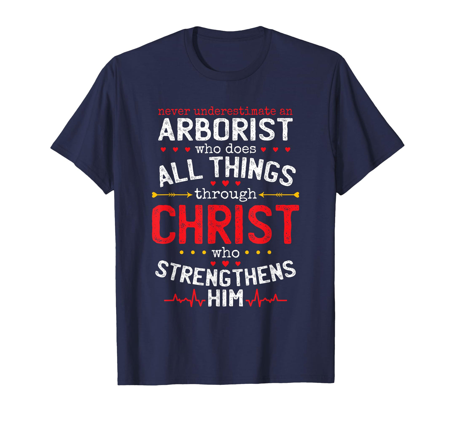 Christian Arborist And Christianity Lumberjack T-Shirt