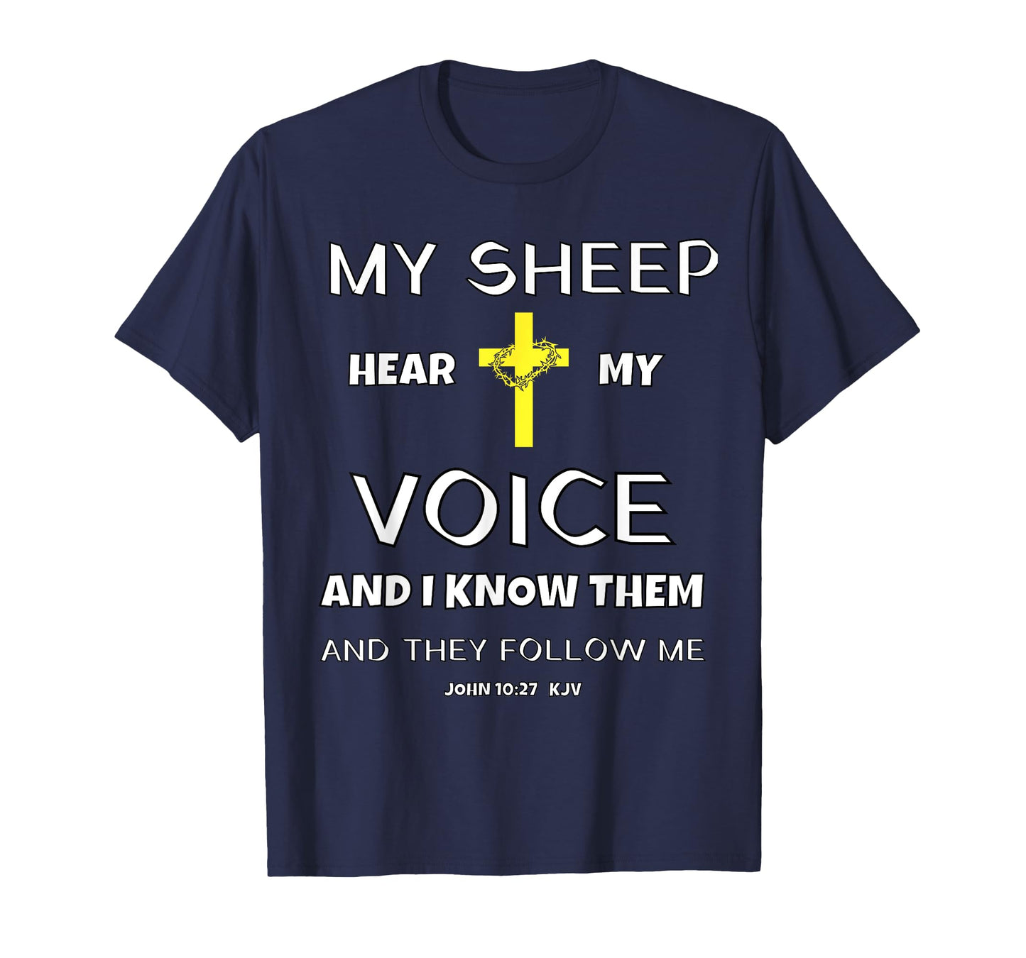 Christian T Shirt Bible Scripture Verse John 10:27 Jesus T-Shirt