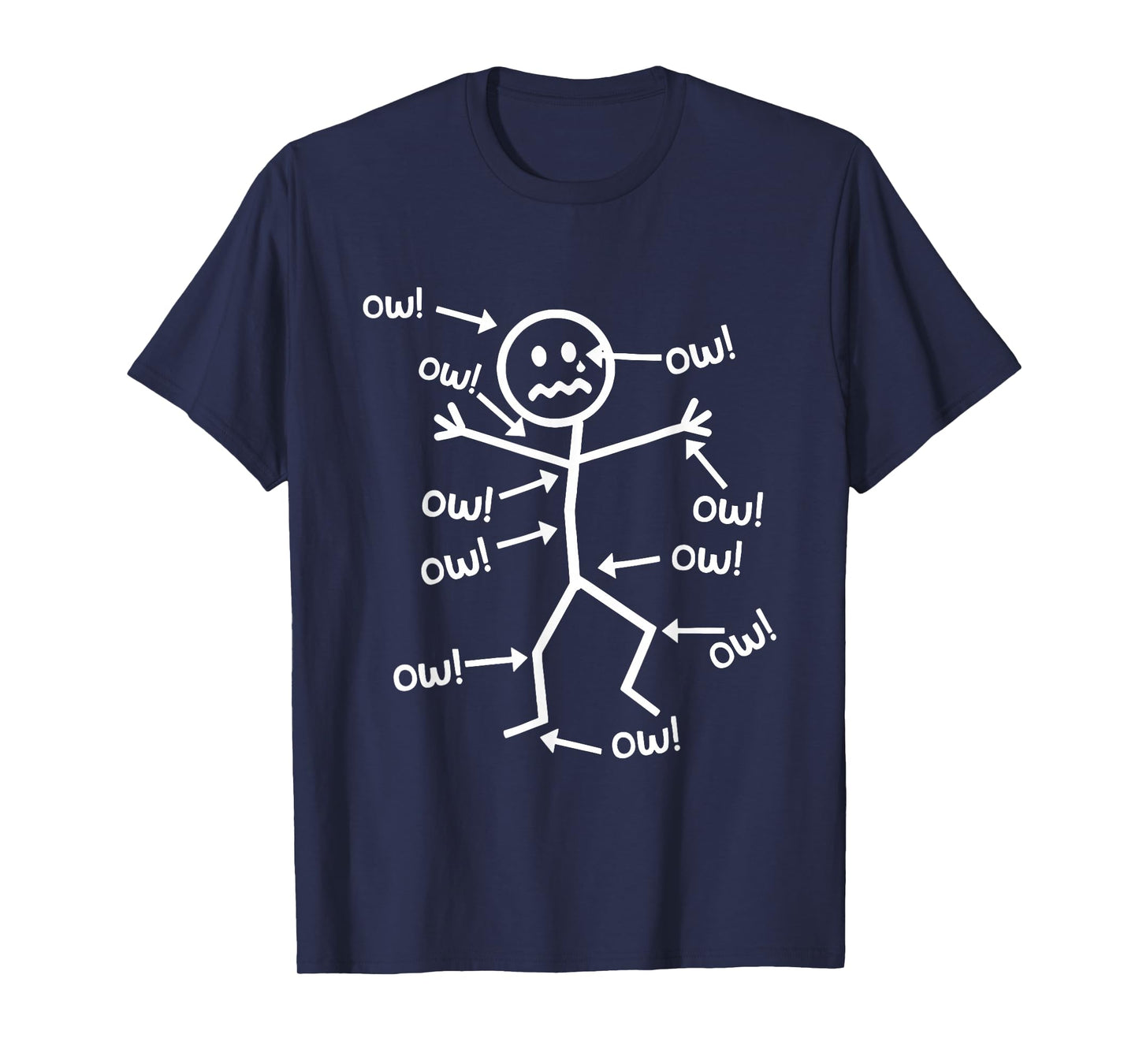 Ow Ow Ow Comedy Stick Character Funny Chronic Pain Meme T-Shirt