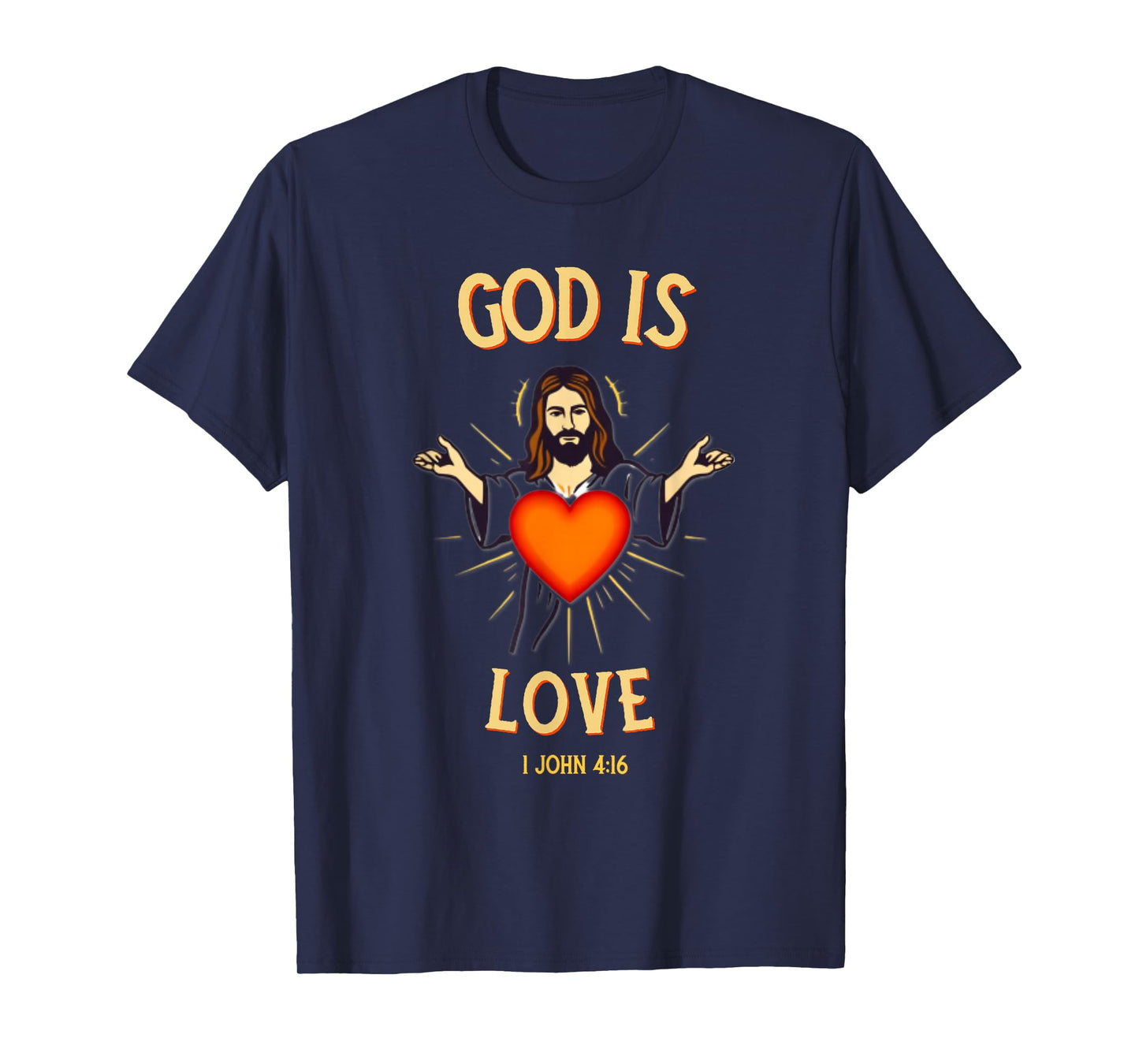 God is Love Christian Quote Bible Verse Heart Jesus T-Shirt