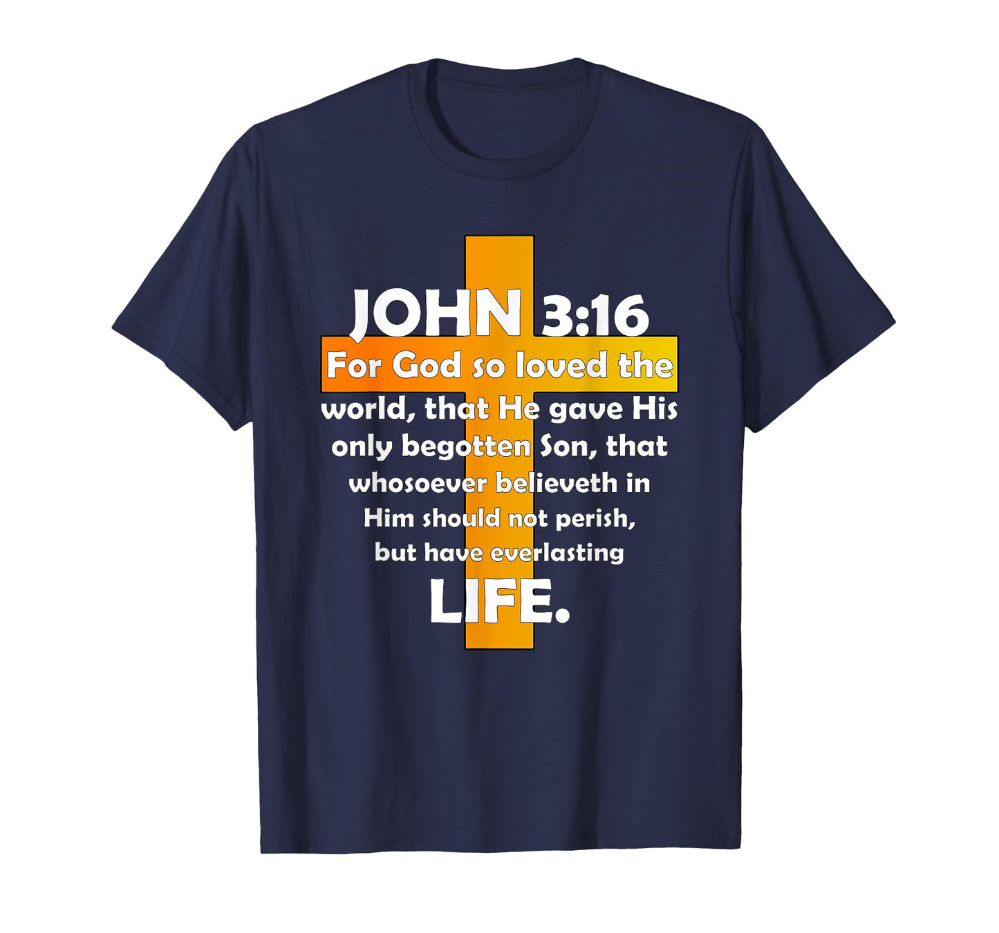 John 3:16 KJV Bible Christian T-Shirt 03 T-Shirt