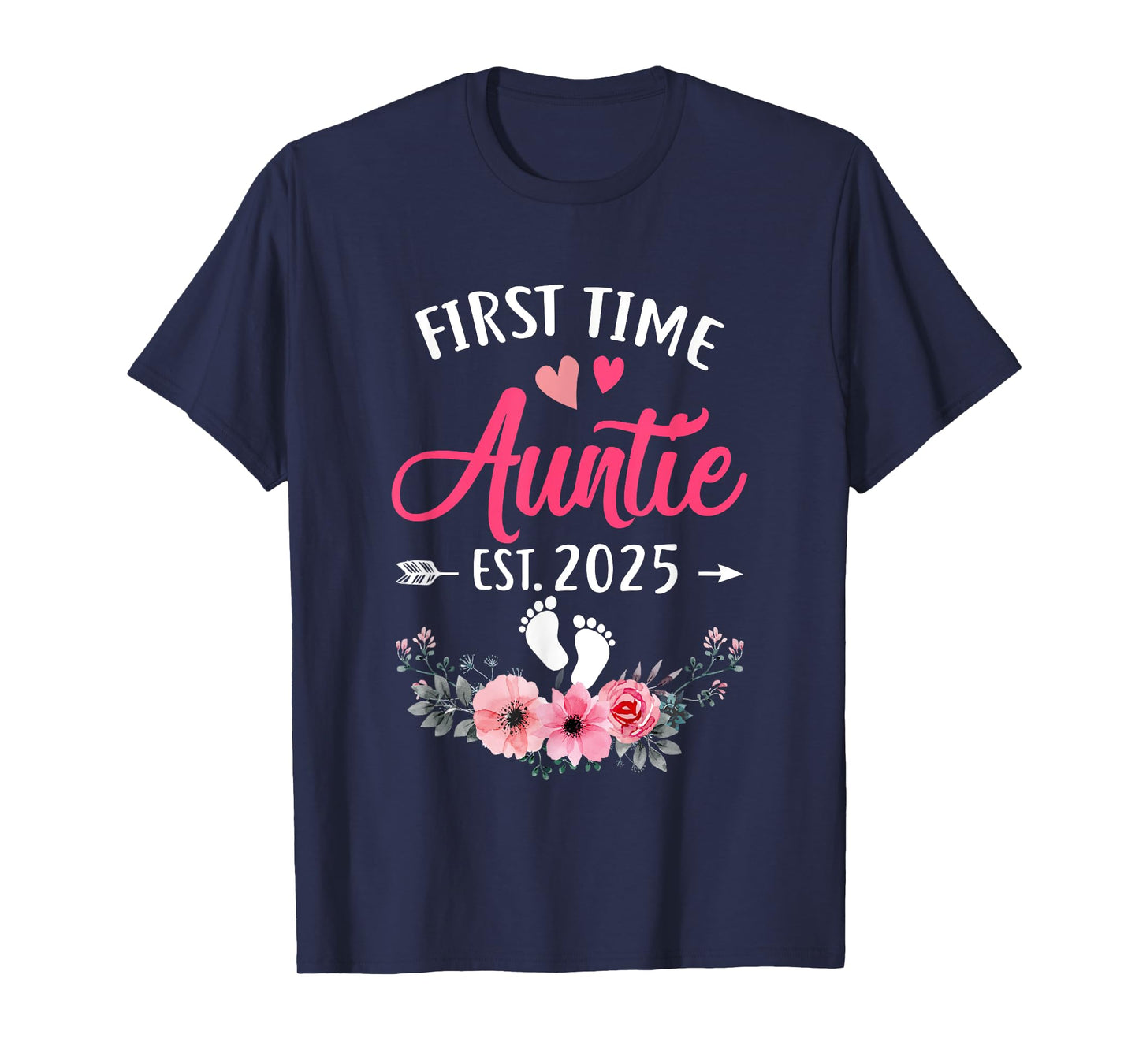First Time Auntie Promoted To Auntie Est 2025 Mothers Day T-Shirt