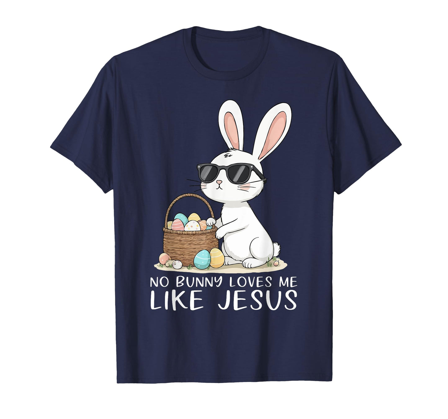 Easter No Bunny Loves Me Like Jesus Christian Kids Women T-Shirt