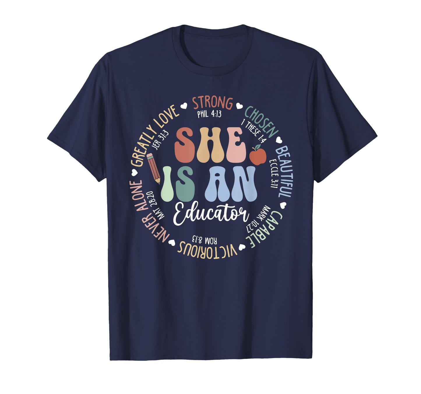 Women Bible Verse Christian Educator God Says Back To School T-Shirt