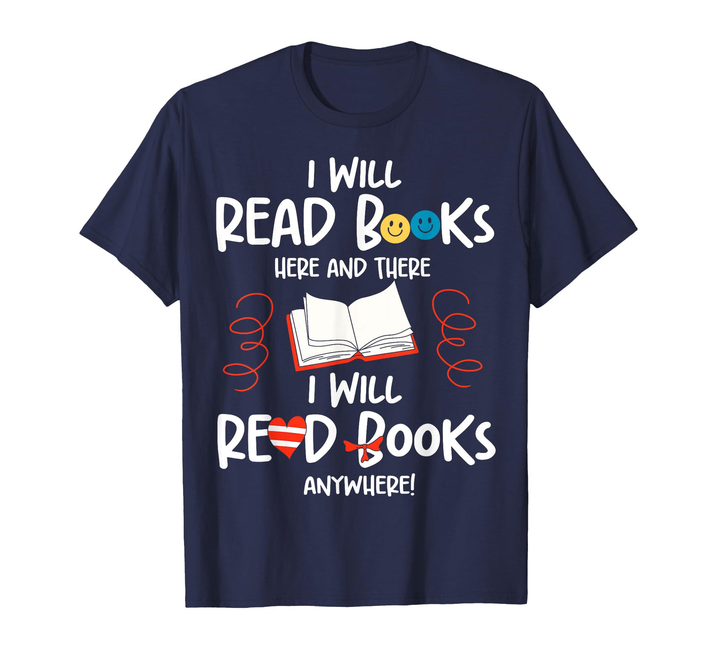I Will Read Books Bookworm Book Lover Teacher Book Readers T-Shirt