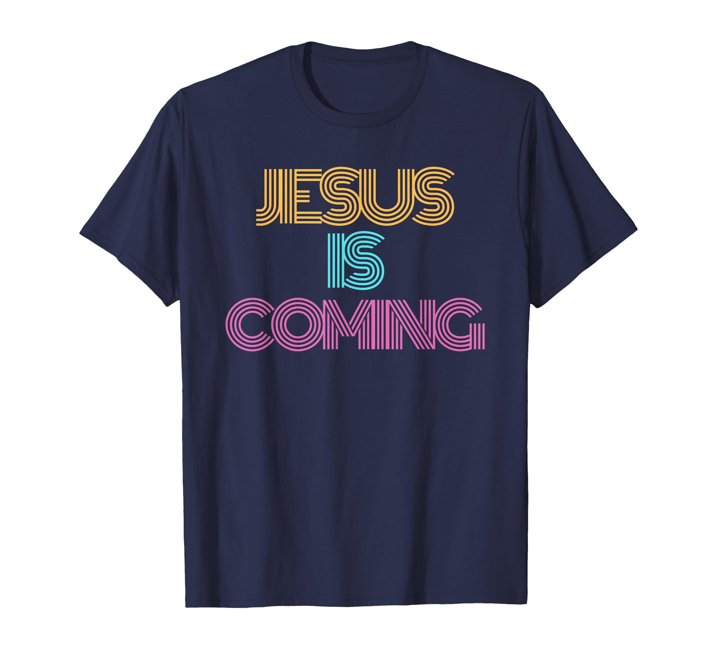 Jesus is Coming Shirt. Christian Shirt. Religious Spiritual T-Shirt