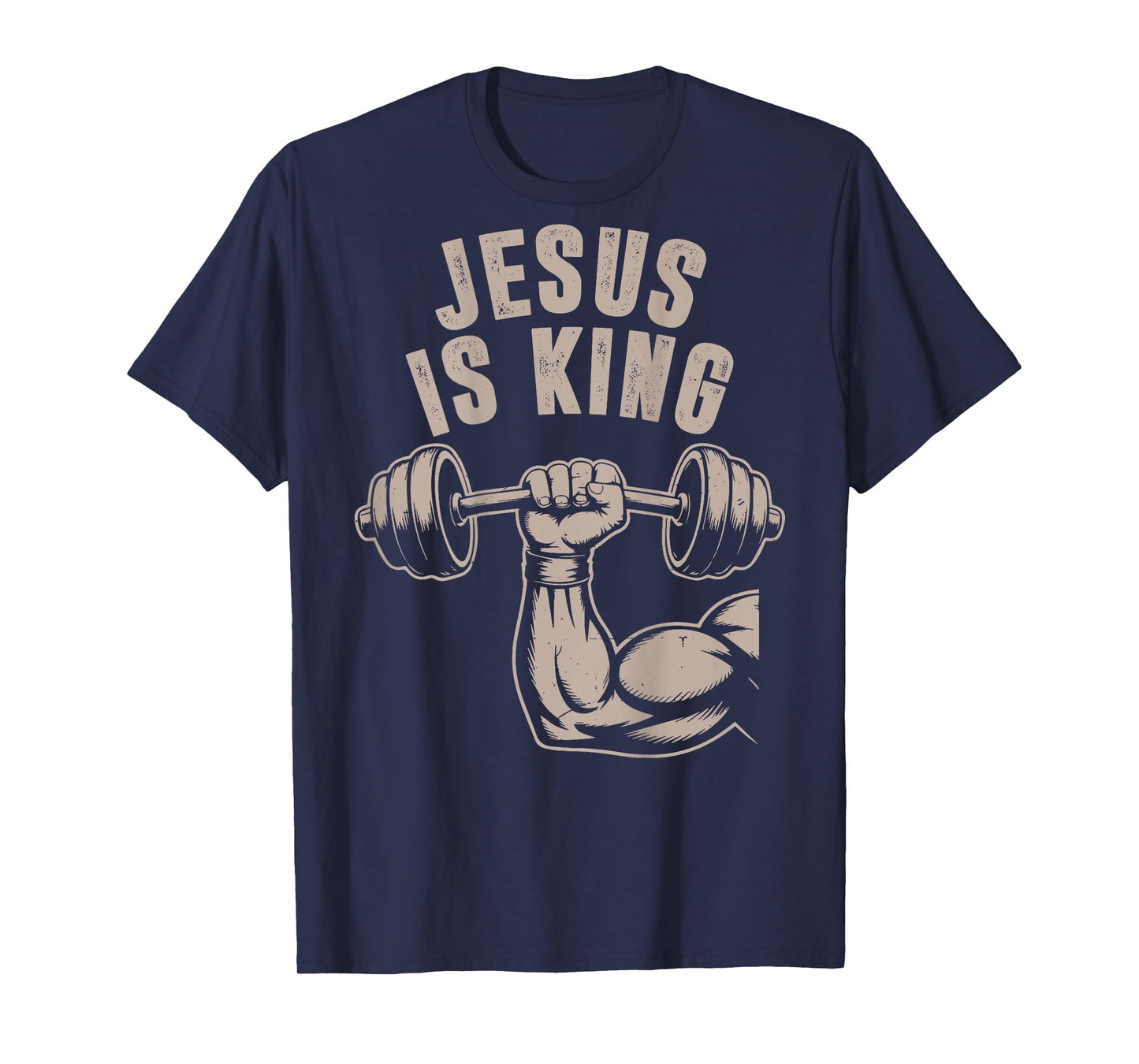 Jesus is King Barbell Cross Funny Christian Workout Gym Men T-Shirt