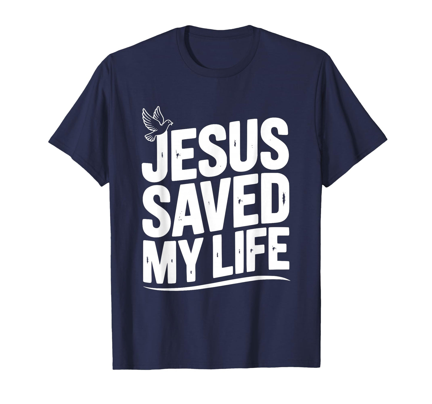 Jesus Saved My Life Inspirational Christian Faith T-Shirt
