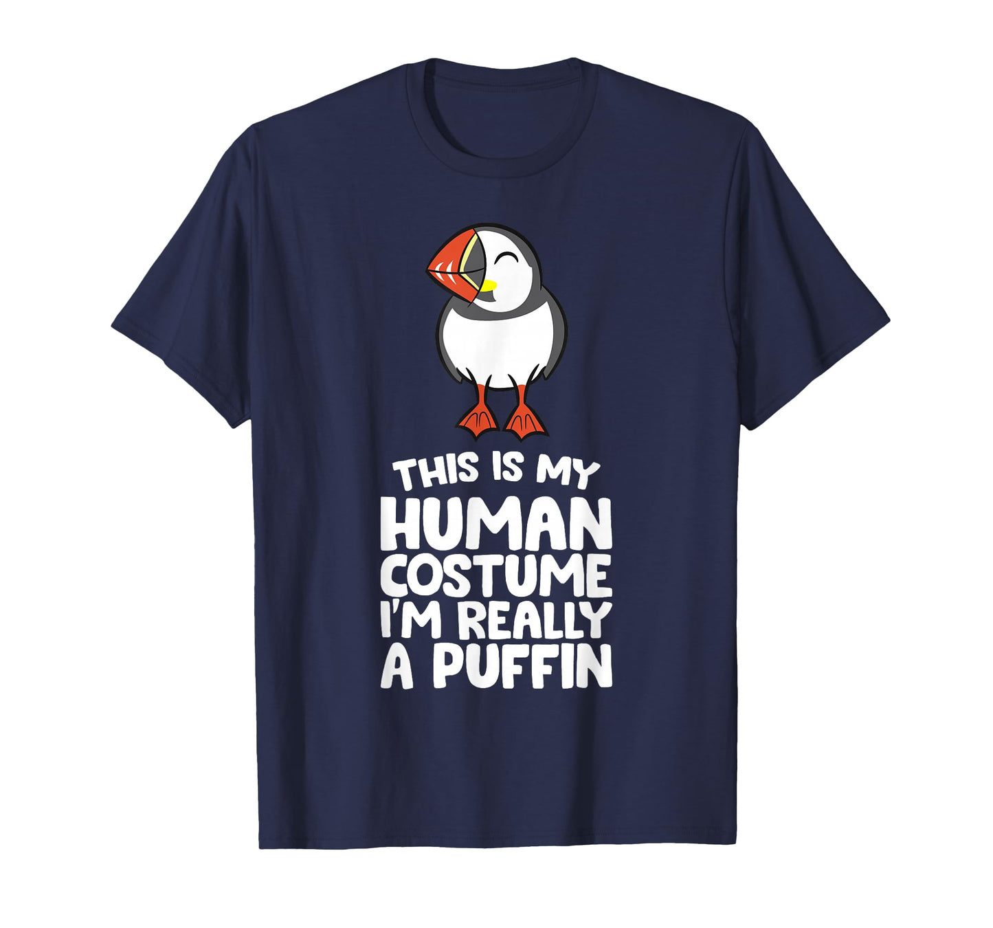This Is My Human Costume I'm Really A Puffin T-Shirt