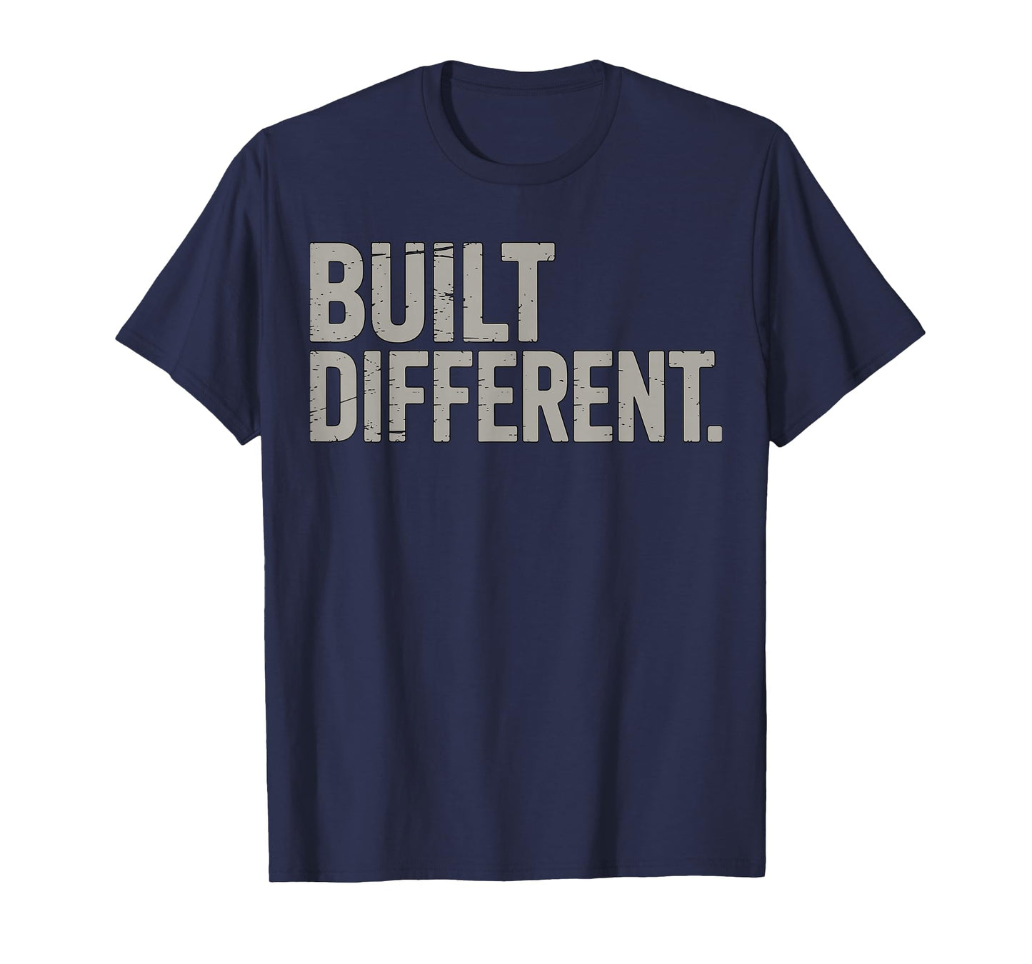 Built Different Gym Fitness Motivational Quote T-Shirt