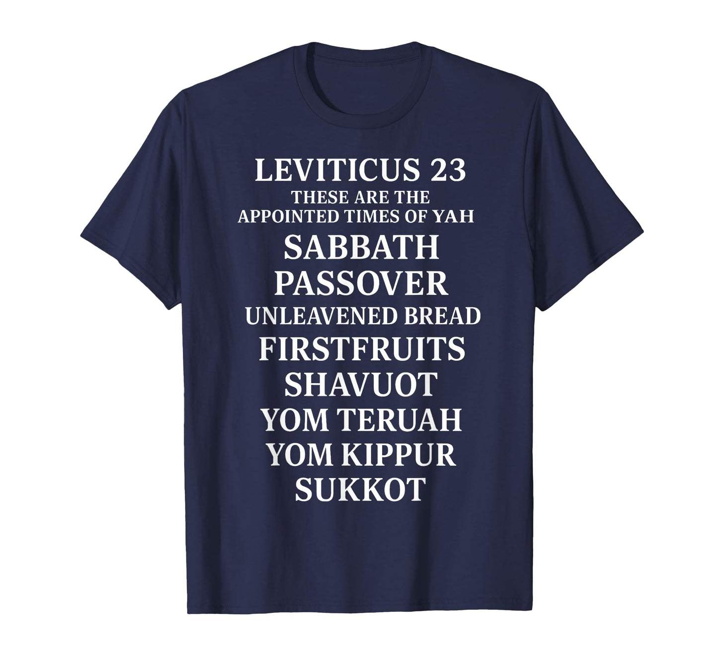 Leviticus 23 Appointed Times Biblical Feasts T-Shirt