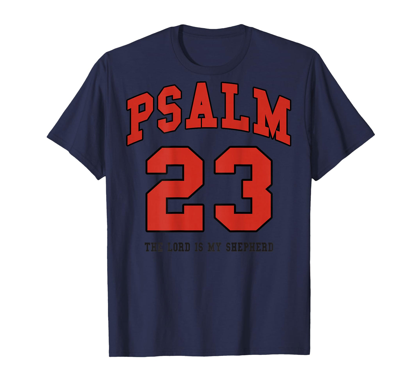 Jesus Psalm 23 The Lord is My Shepherd Christian Cross God T-Shirt