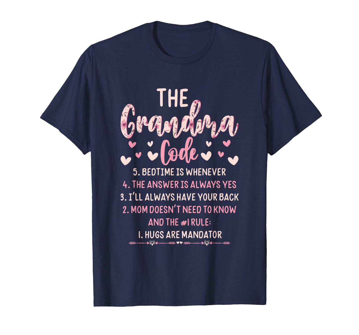 The Grandma Code Hugs Are Mandatory Quote T-Shirt