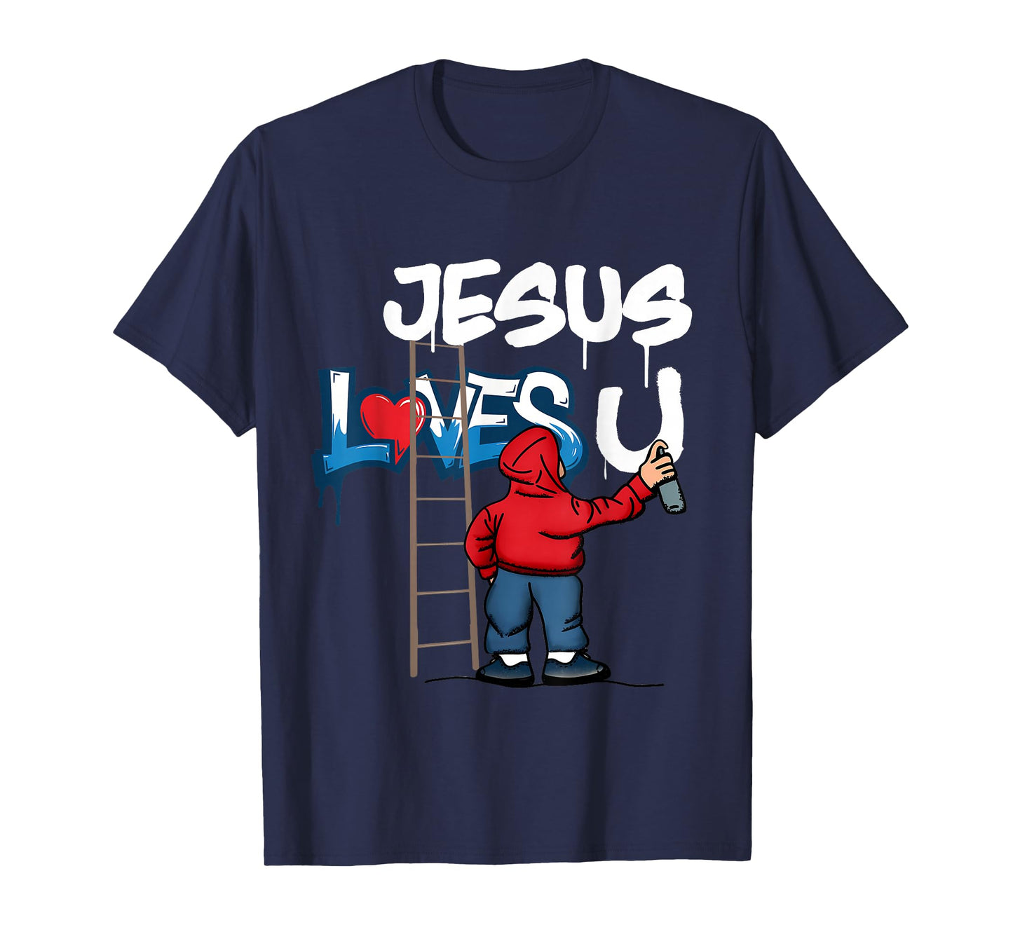 Jesus Loves You Graffiti Christian Believer Catholics T-Shirt