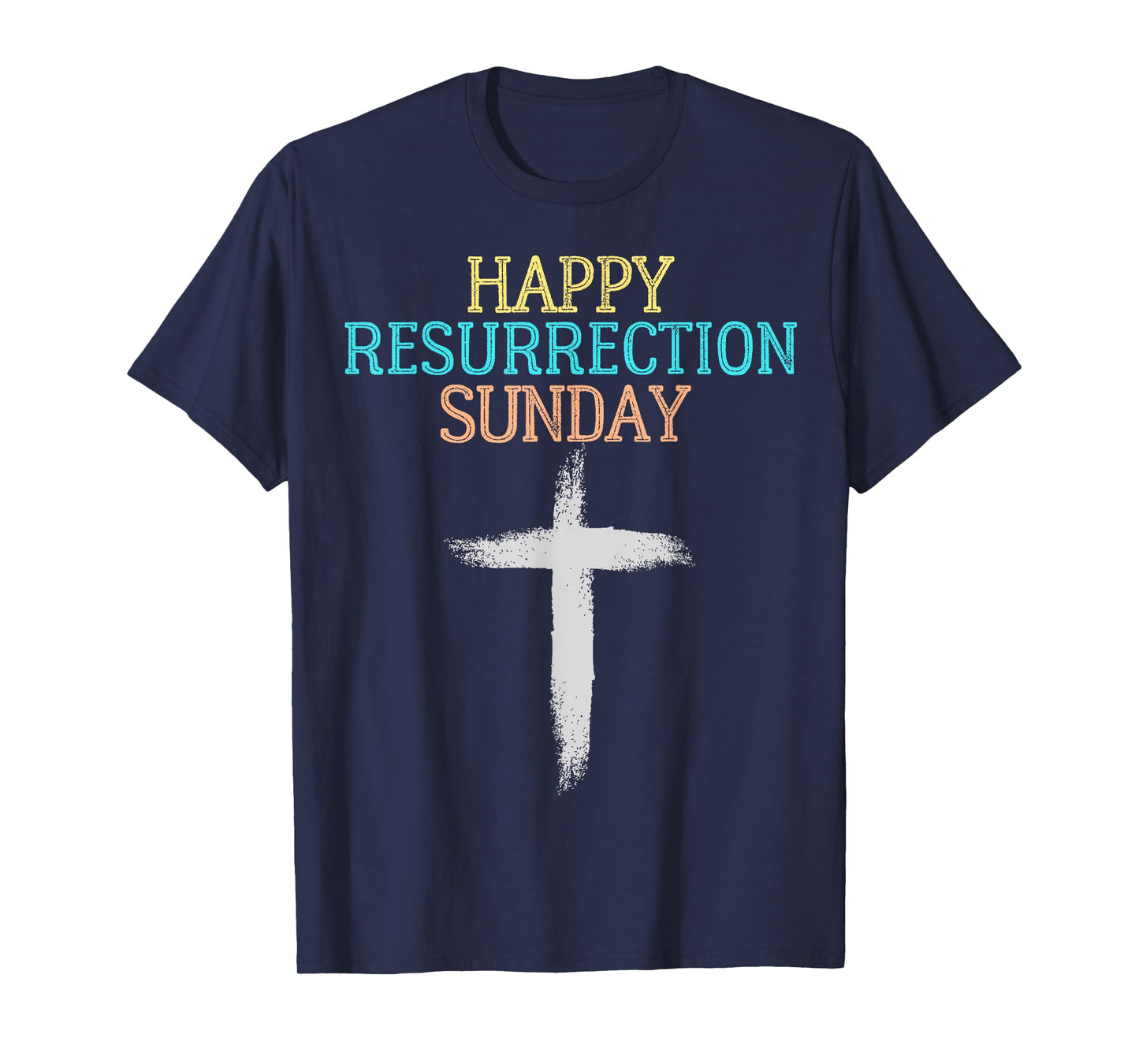 Happy Resurrection Sunday - Easter Jesus Christian Church T-Shirt