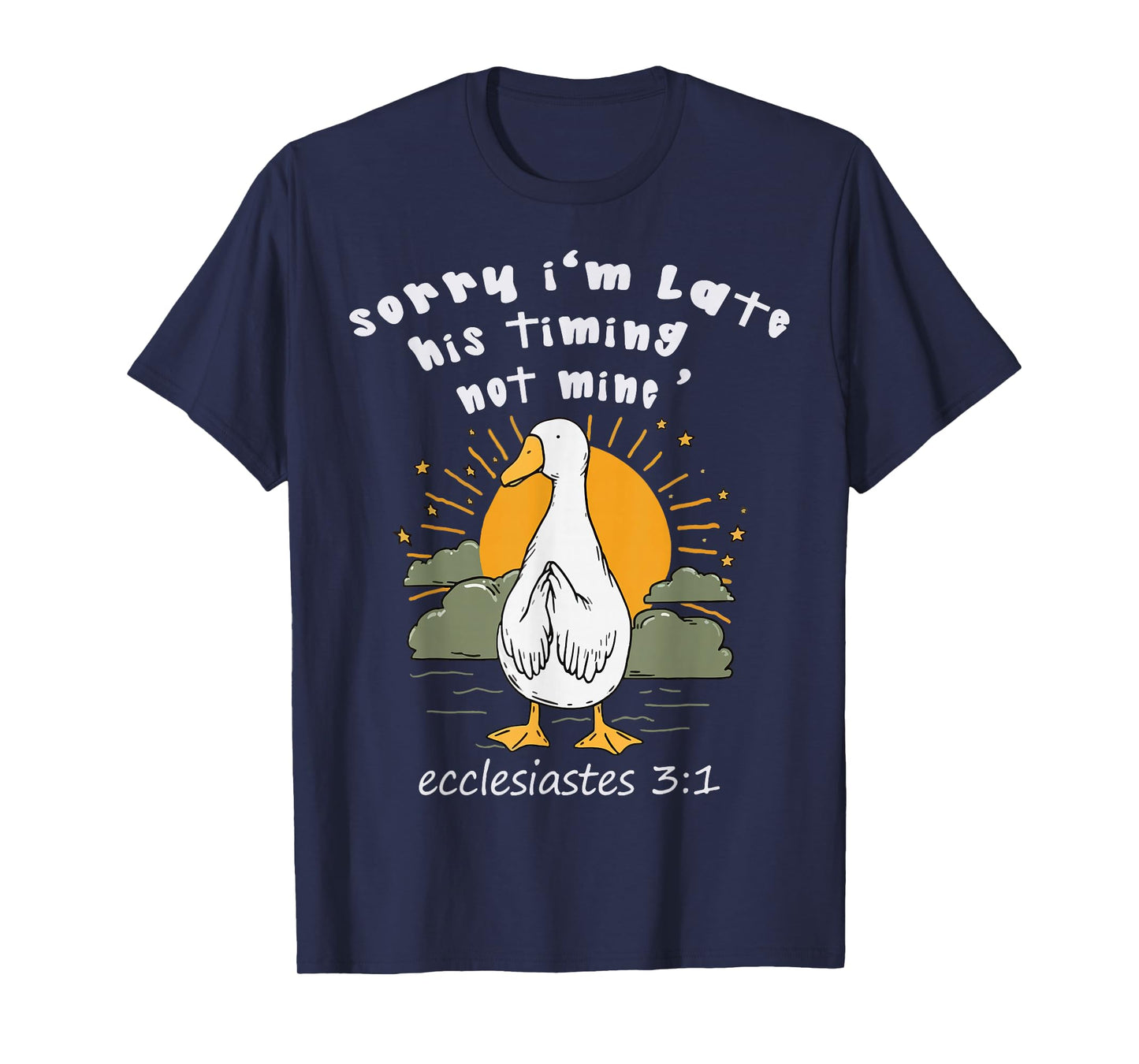 Sorry I’m Late I Walk by Faith Tripping Funny Christian T-Shirt