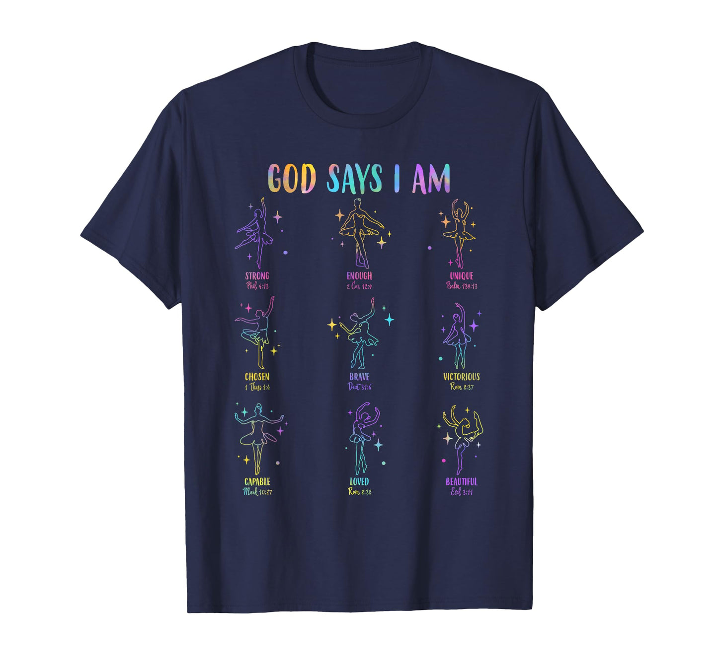 God Says I Am Ballet Dancer Bible Verse Christian Girl Women T-Shirt