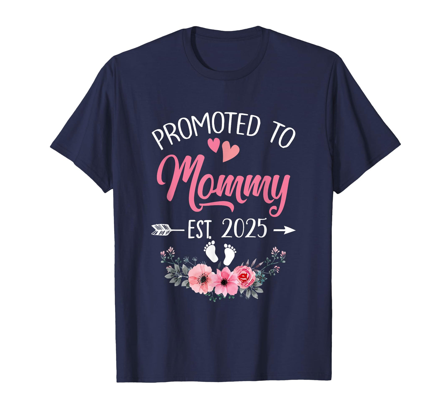 Promoted To Mommy Est 2025 Mothers Day First Time T-Shirt