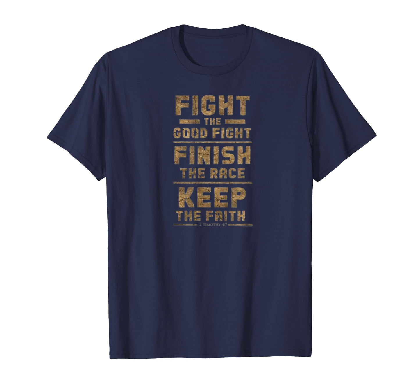 Fight The Good Fight Christian Jesus Faith Religious T-Shirt