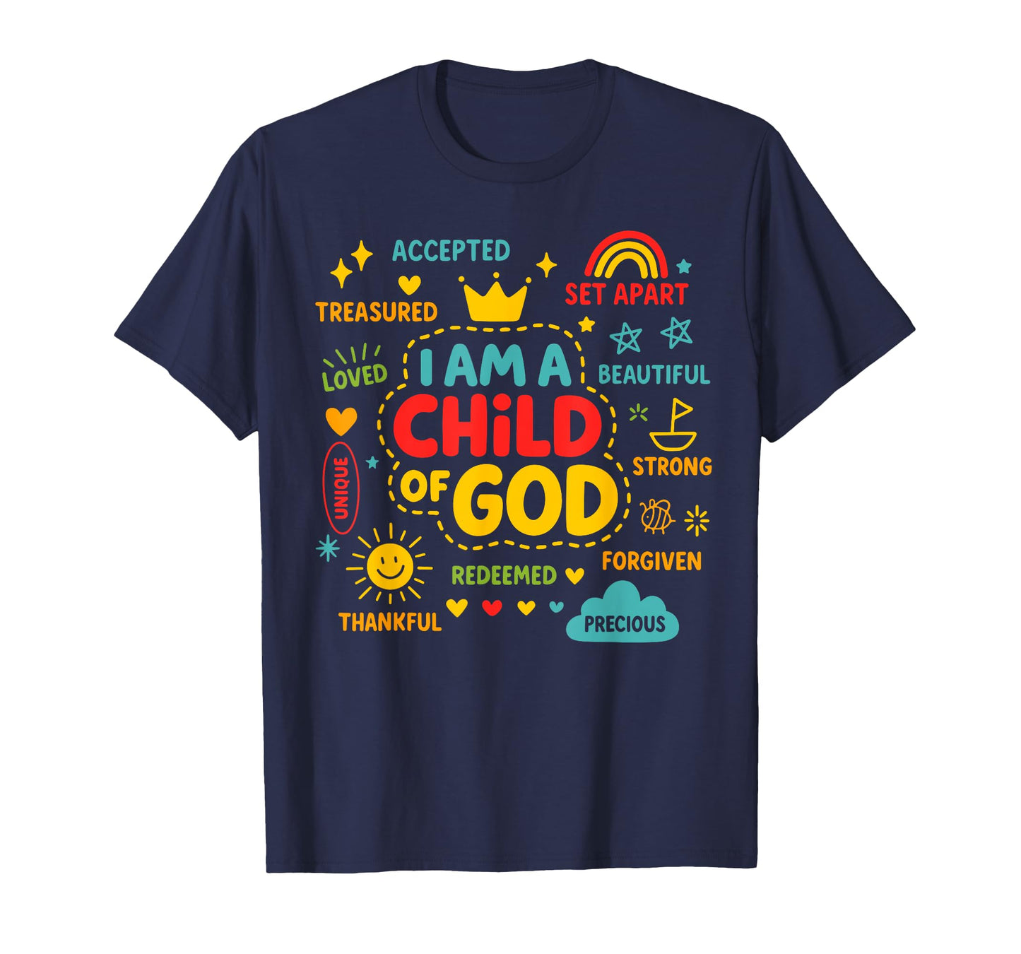 I Am A Child of God Christian Bible Verse Faith Gifts T-Shirt
