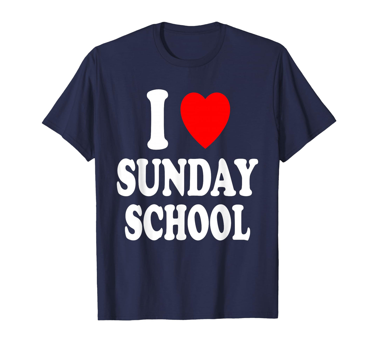 I Heart (Love) Sunday School Church Teacher Christian T-Shirt