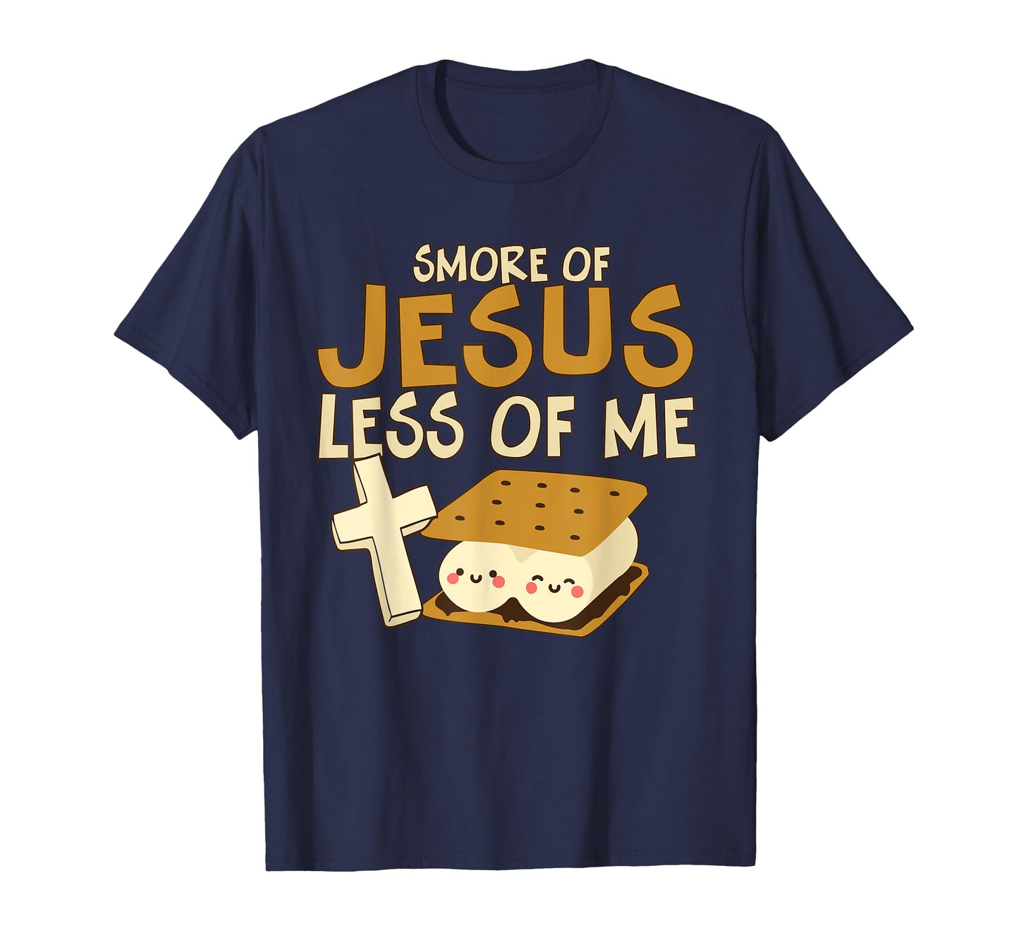 Religious Camper Smore of Jesus Less of Me Holy Cross T-Shirt