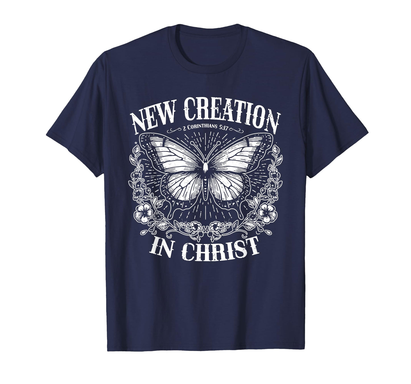 New Creation In Christ, Boho Christian, Western Faith T-Shirt