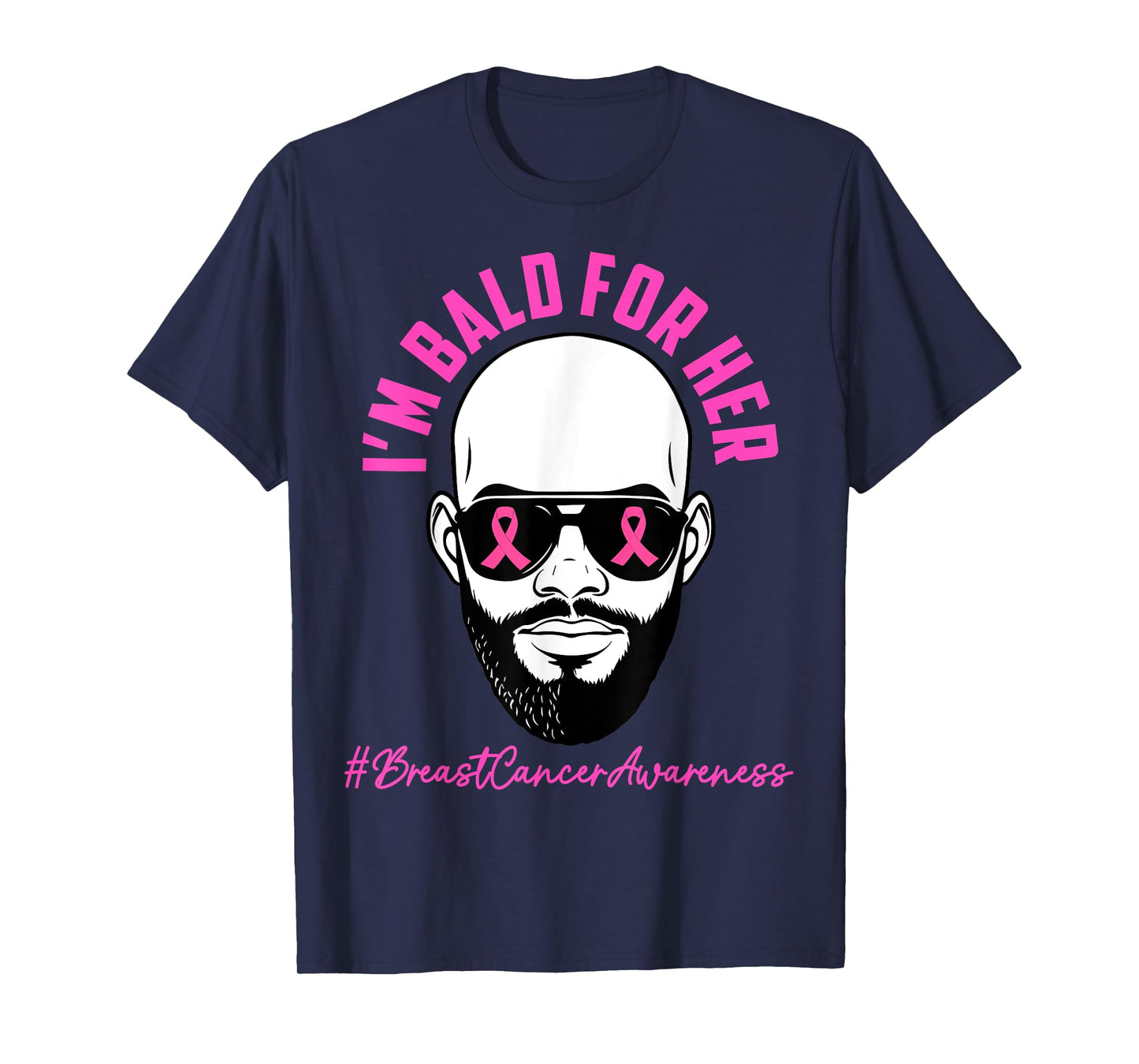 I'm Bald for Her Men Dad Breast Cancer Awareness Husband T-Shirt