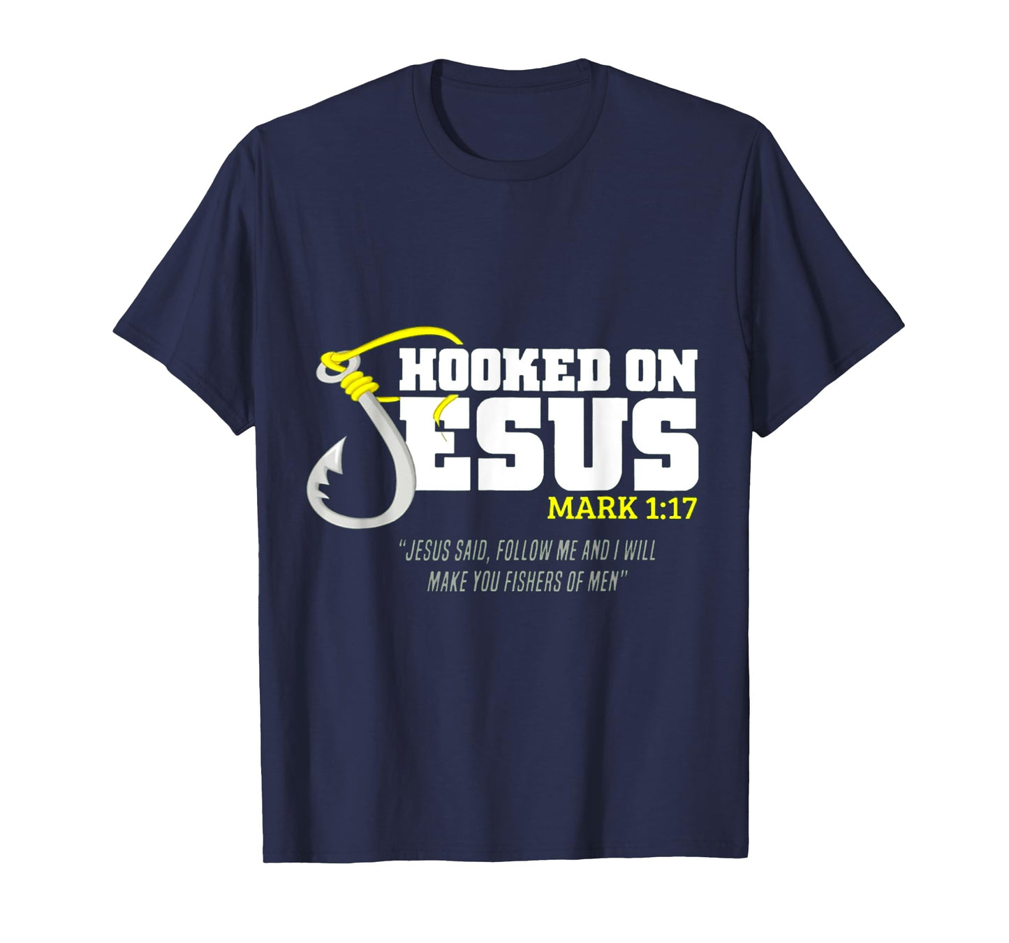 Hooked On Jesus T-Shirt