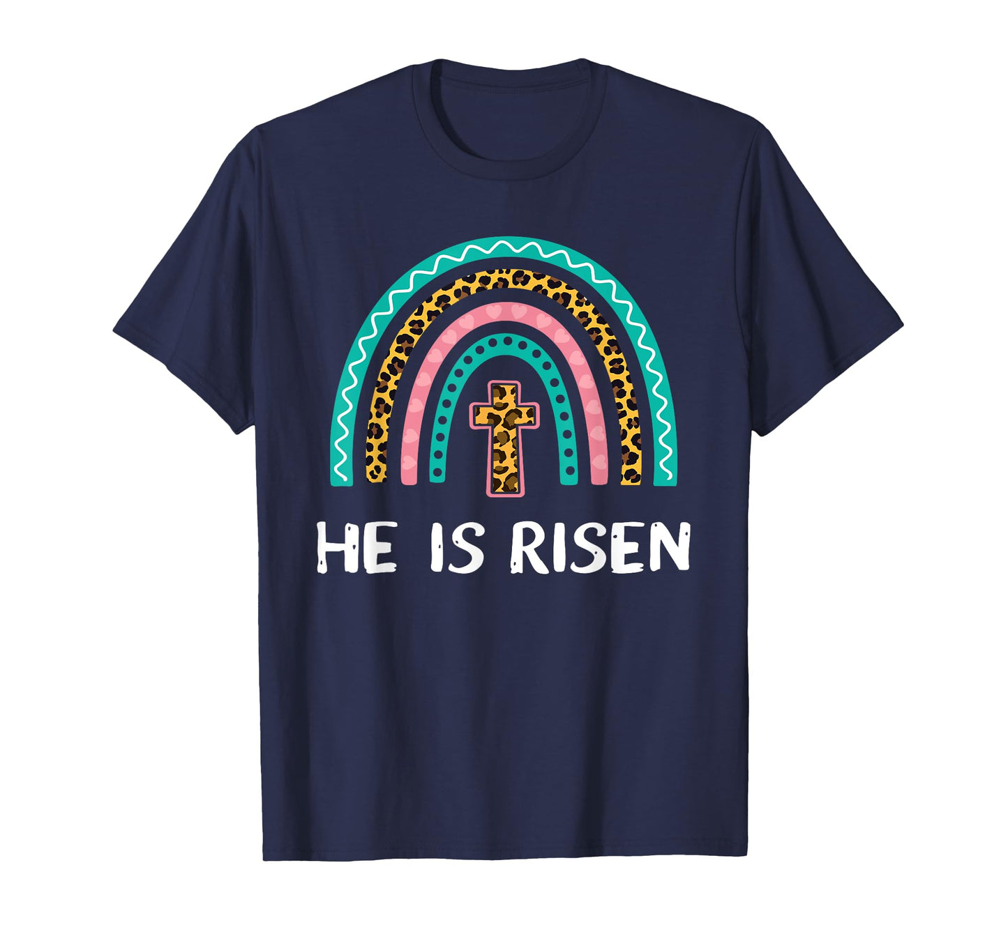 He is risen cross leopard rainbow for christian easter T-Shirt