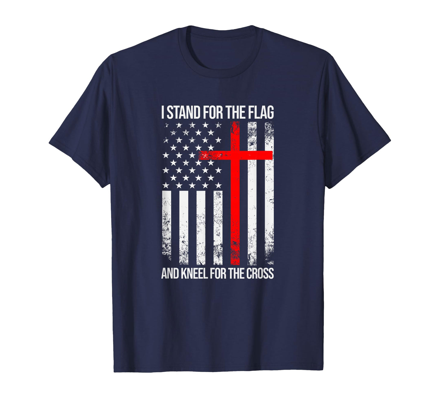 I Stand for the Flag and Kneel for the Cross USA Flag T-Shirt