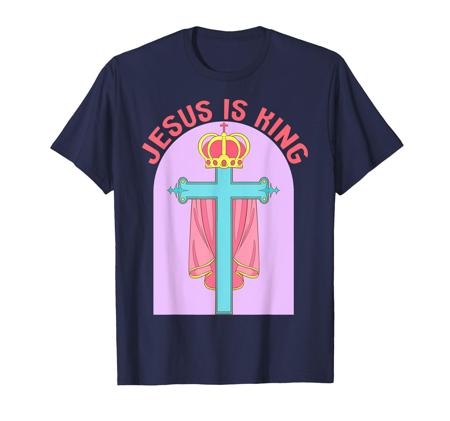 Jesus is King - Christian Bible Verse Faith T-Shirt