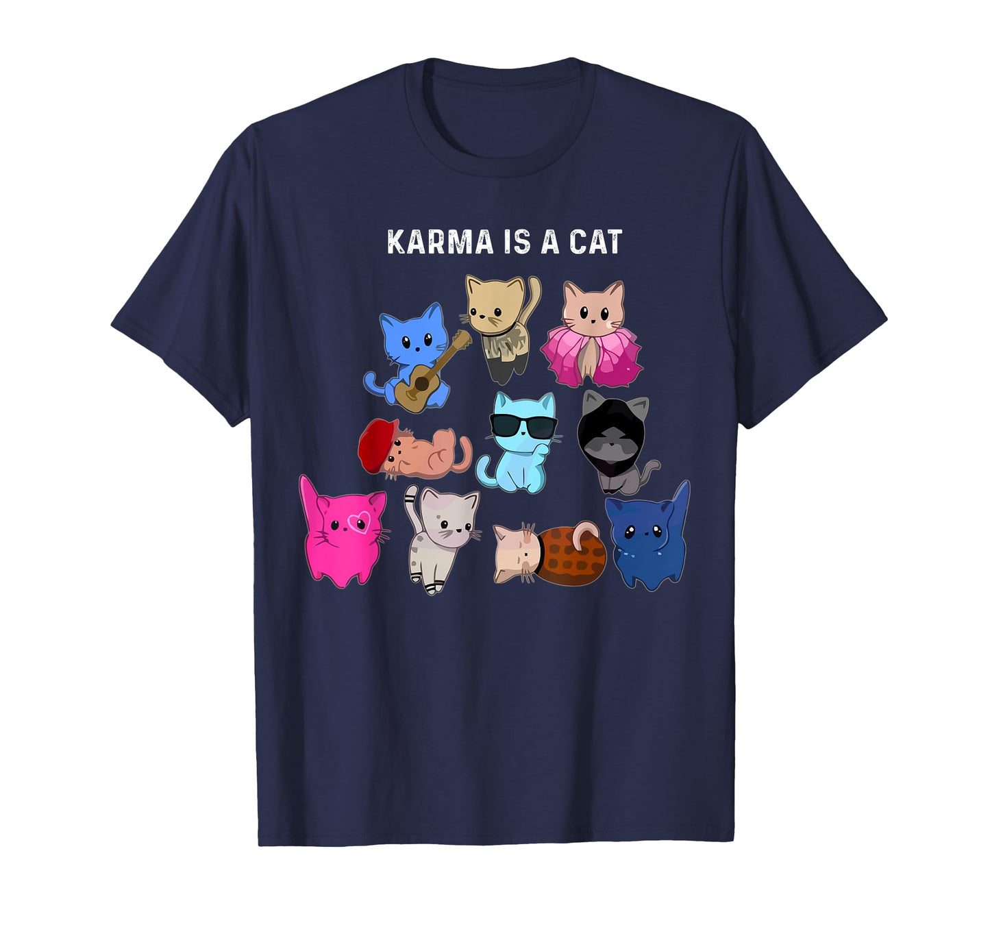 Karma Is A Cat Cat Funny Cat Lovers T-Shirt